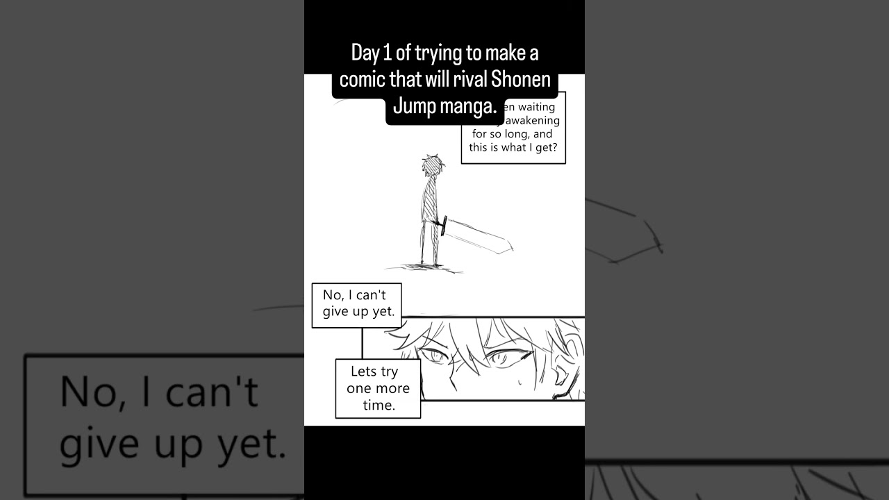 Day 1 of trying to make a comic that will rival Shonen Jump manga 