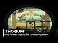 Thorium - India's ambitious three stage power programme