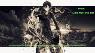 Nightcore - Time is running out (muse)