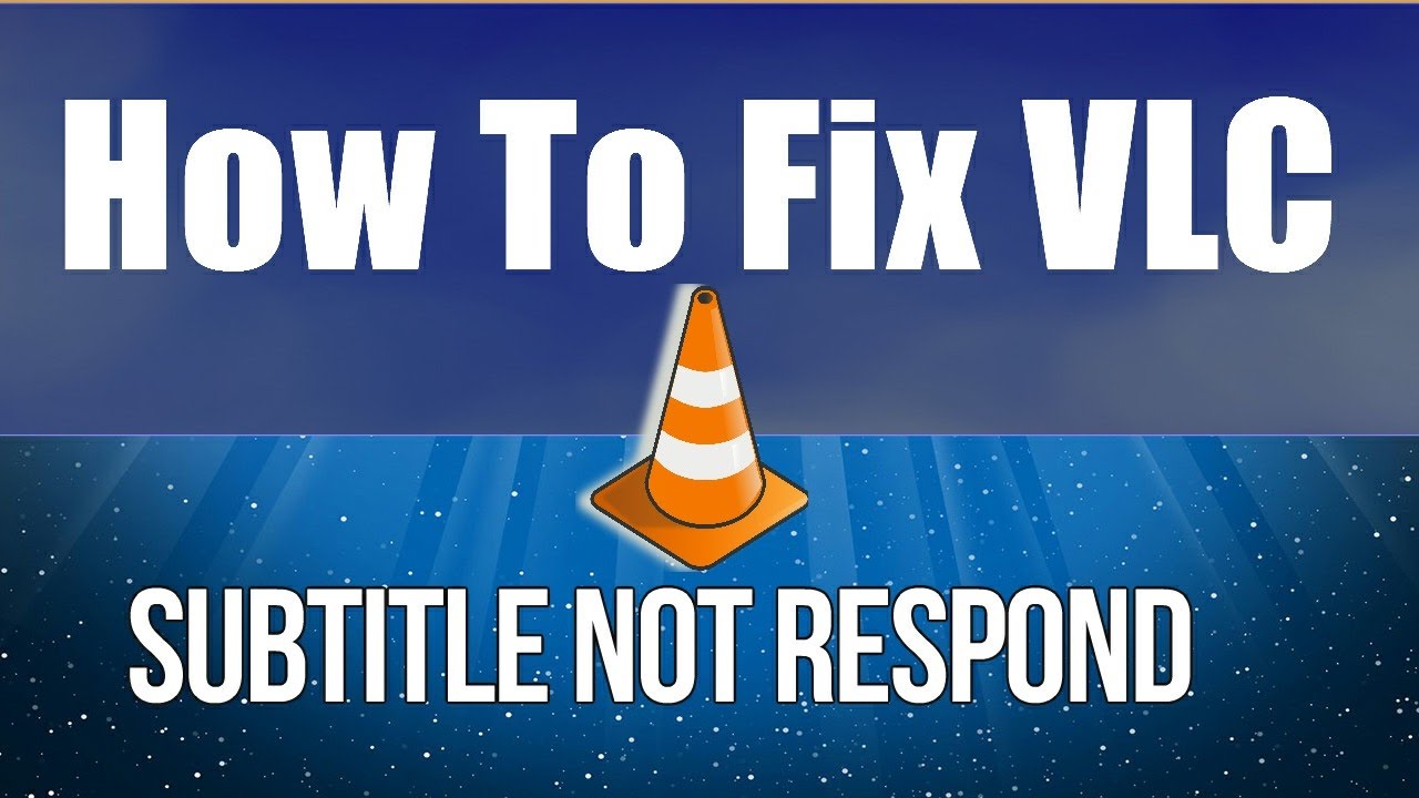 Fix Vlc Media Player Subtitle Not Respond   Fix Vlsub Not Responding Subtitle Problem