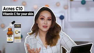 Acnes C10 - What does Vitamin C do for your skin?