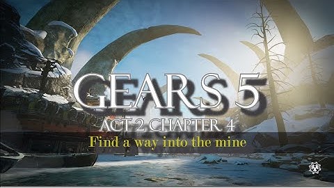 Gears 5 | Find a way into the mine