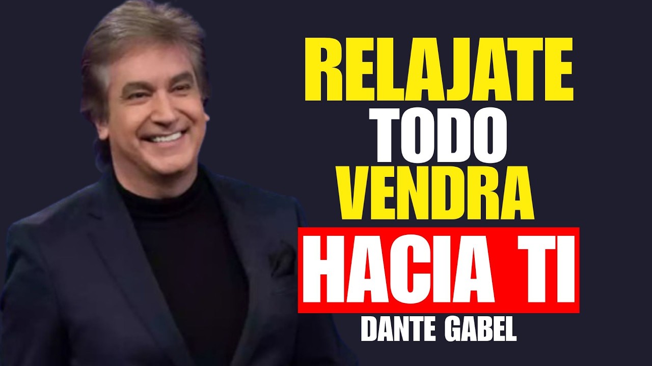 RELÁJATE Y MANIFESTARÁS TODO LO QUE DESEES | Dante Gebel
