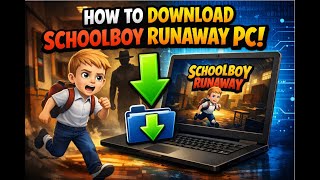 How to Download Schoolboy Runaway PC | Without Emulator