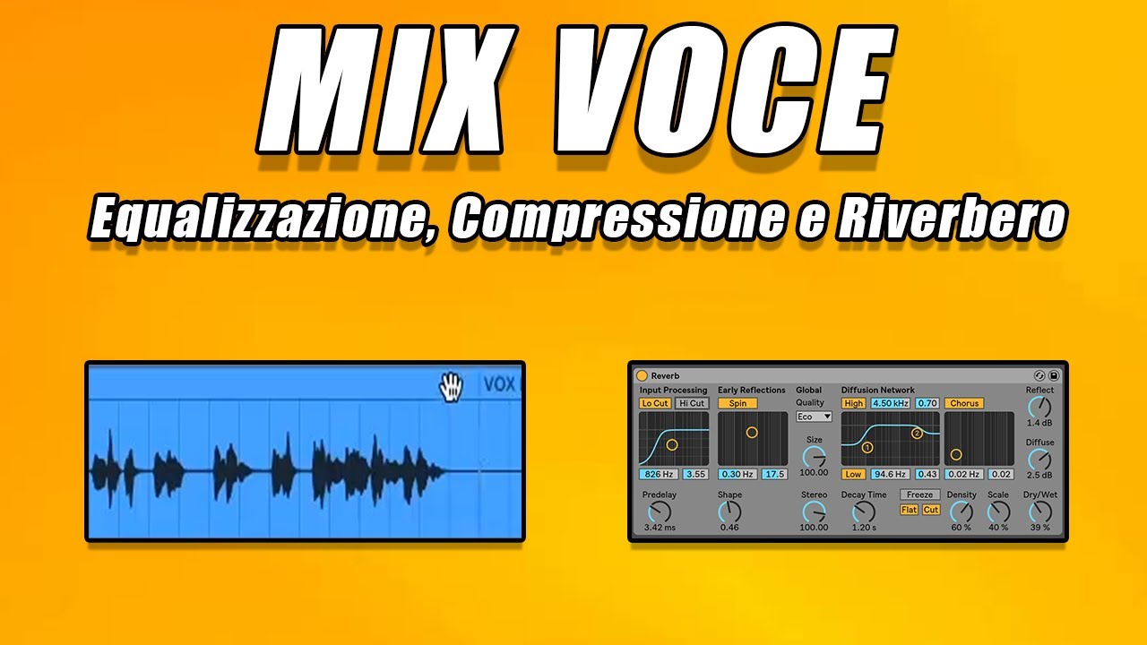 Mix VOCE Facile Facile - Equalizzazione, Compressione e Riverbero