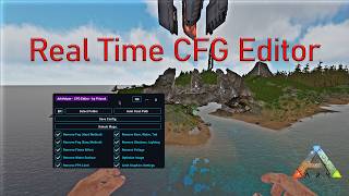 Real Time CFG Editor | config | ini | Ark CFG Editor | Конфиги | Ark Survival Evolved | Game .ini
