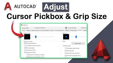 How to adjust Cursor pick box and grip size in AutoCAD
