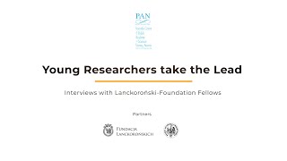 Young Researchers Take the Lead - Episode 1: Piotr Borusowski
