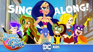 DC Super Hero Girls | Theme Song Music Video! Sing Along 🎤 | @dckids