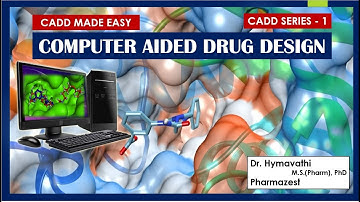 Computer aided drug design : Introduction