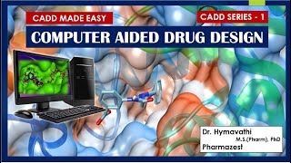 Computer aided drug design : Introduction