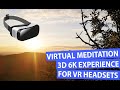 Virtual Sunset 3D VR 6K- 15 Min Meditation for Oculus Quest