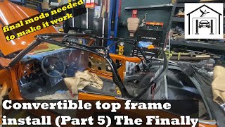 67 Firebird, Part 158, Convertible top frame install (Part 5) The Finally