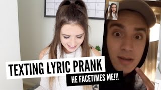 TEXTING LYRIC PRANK ON MY FIANCE (HE FACETIMES ME!)