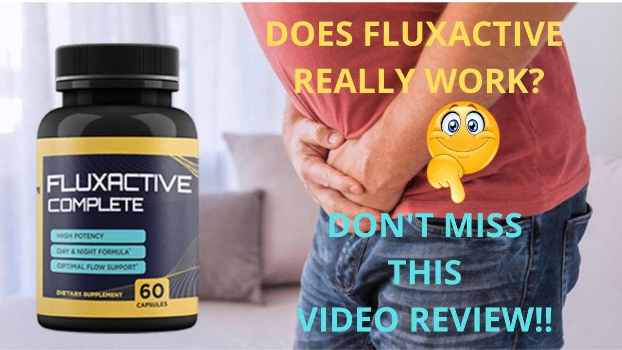 FLUXACTIVE PROSTATE SUPPLEMENT VIDEO REVIEW!! 2023 UPDATES!!