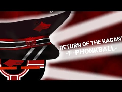 RETURN OF THE KAGAN?! | Collectivist Nationalism Turkey| F-phonkball |