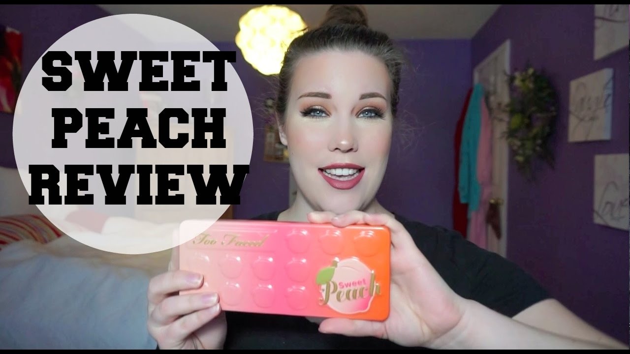 Too Faced Sweet Peach Palette Review
