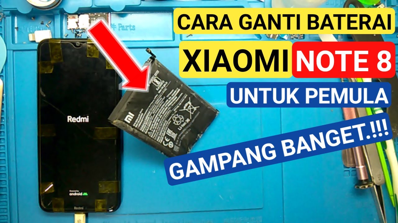 CARA GANTI BATERAI XIAOMI REDMI NOTE 8 // Belajar Bersama Solder Beku Tutorial YouTube