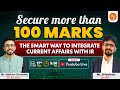 Secure more than 100 marks: The Smart way to integrate current affairs with IR|Vajiram & Ravi