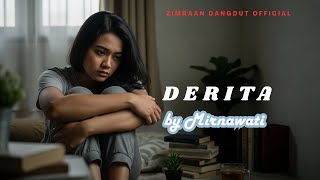 Derita – Mirnawati | Cover Dangdut Lawas | Lagu Sedih Penuh Makna-cover by Zimraan Dangdut official