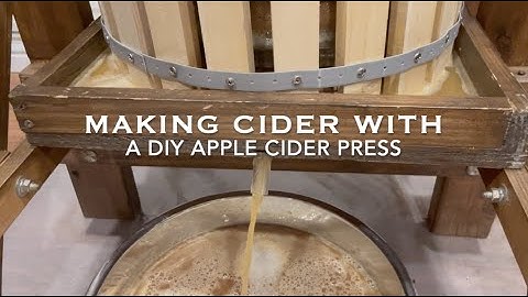 Making apple cider with a DIY cider press and apple grinder