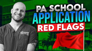 PA School application RED FLAGS 🚩