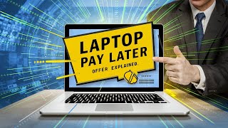 Laptop pay later contracts explained
