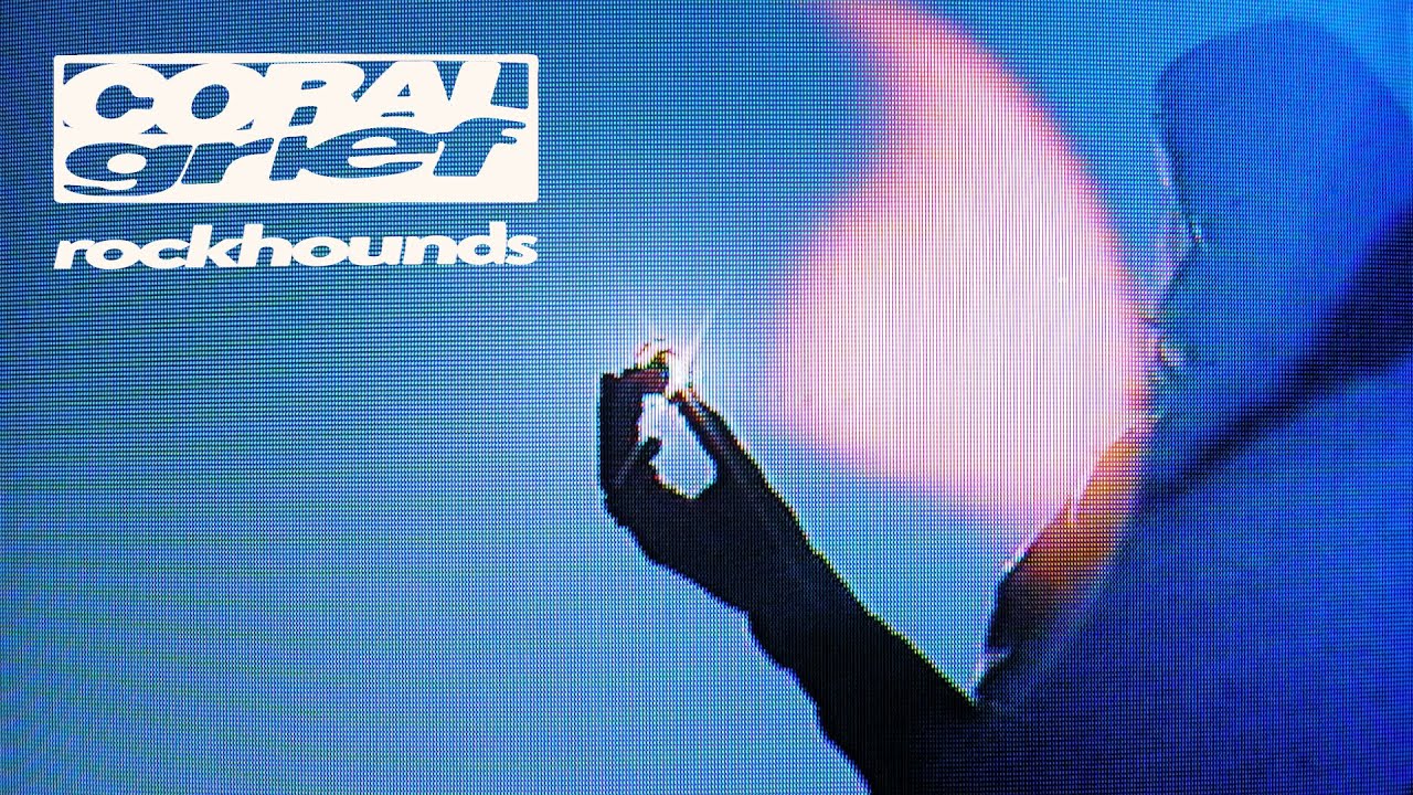 Coral Grief  -  Rockhounds (Official Video)