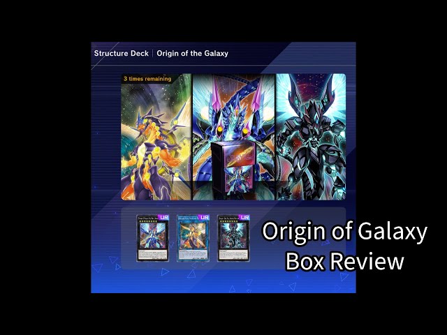 New Structure Deck! Origin of Galaxy Box Review New Structure Deck! Origin of Galaxy Box Review