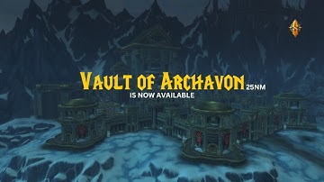 Teaser: Vault of Archavon 10&25NM Arrives - Sinmeowgra WoW