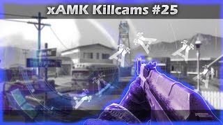 xAMK Final KIllcams: #25 | BO1, MW3, BO2, Ghosts, AW, BO3