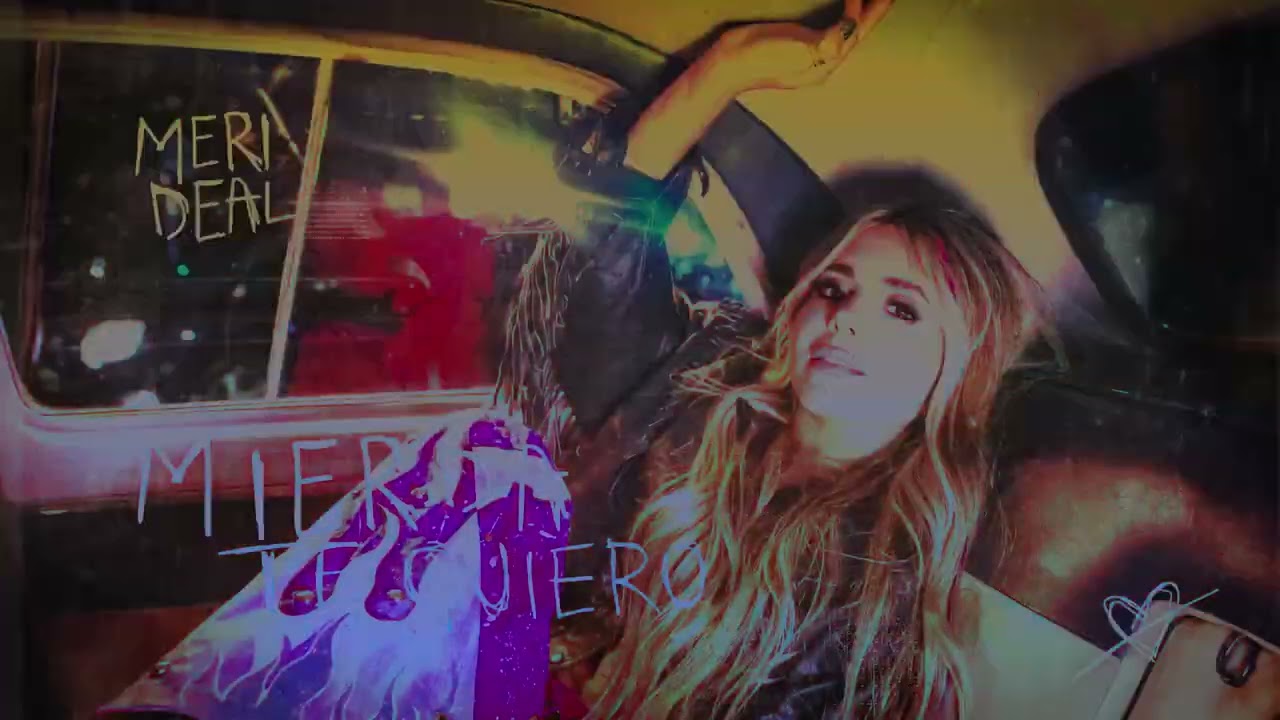 Meri Deal - Mierda Te Quiero (Visualizer)