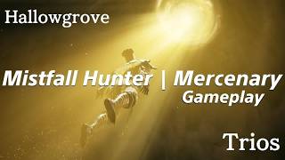 Mistfall Hunter - Mercenary, Sorcerer, & Shadowstrix Team