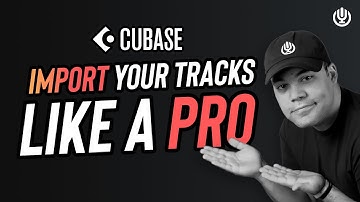 How to Import tracks into Cubase like a Pro | The Easy Way