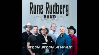 Video thumbnail of "Run Run Away - Rune Rudberg Band"