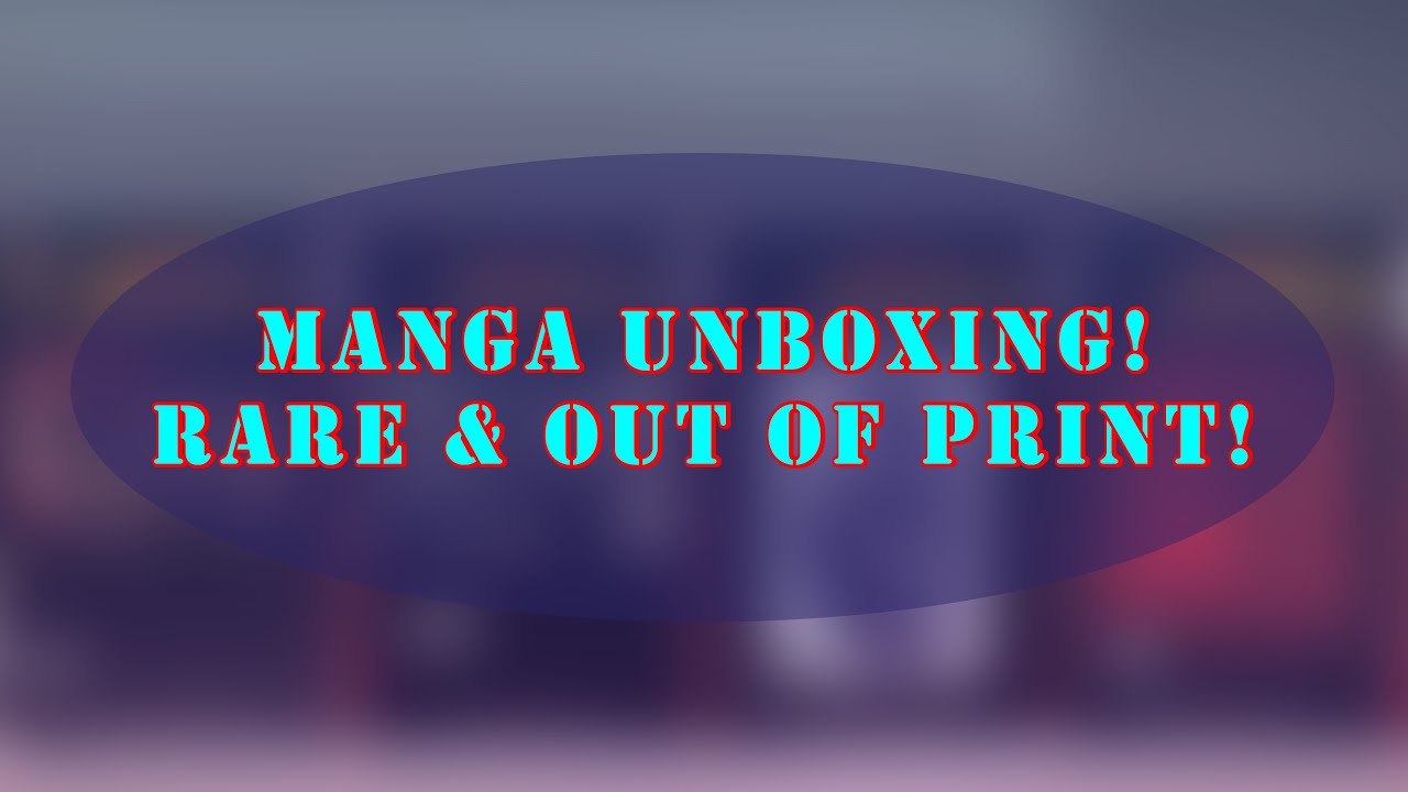 RARE OOP Manga Unboxing! | What do we have here?!?