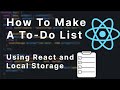 How To Make a To-Do List With ReactJS and Local Storage | React Tutorial