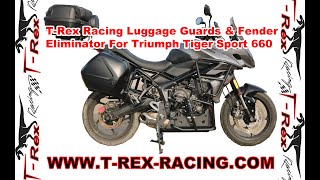 T-Rex Racing Luggage Guards And Fender Eliminator For Triumph Tiger Sport 660