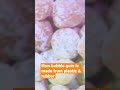How bubble gum is made from plastic &amp; rubber