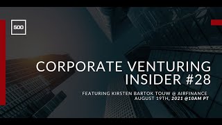 Corporate Venturing Insider #28: Kirsten Bartok Touw @AirFinance, interview by Nicolas Sauvage