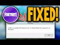 How To Fix Fortnite a D3D11 Compatible Gpu is Required to Run The Engine - Easy Guide