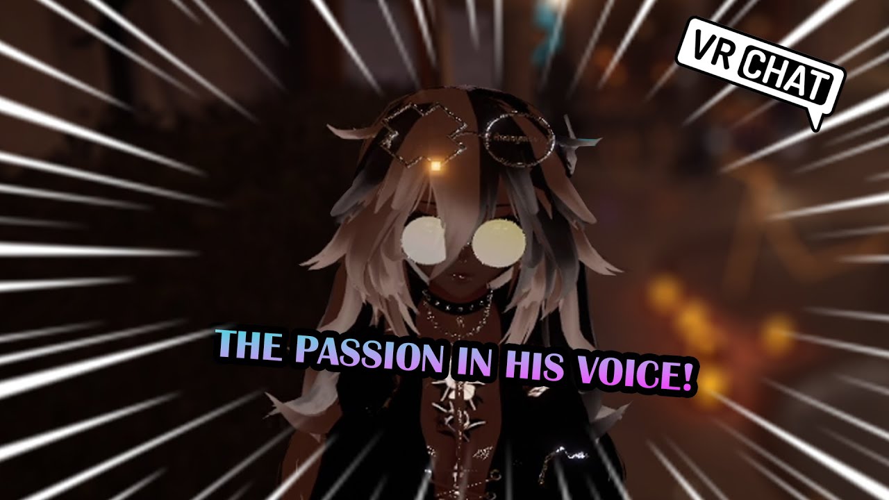 "THE PASSION IN HIS VOICE" - VRChat SINGING
