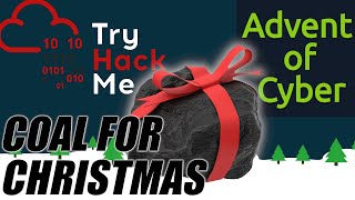 TryHackMe! Advent of Cyber - Day 13 "Coal For Christmas"