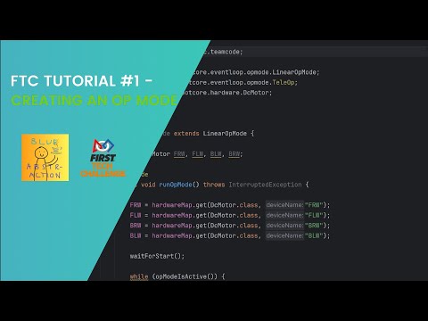 FTC Tutorial #1 - Creating an OpMode