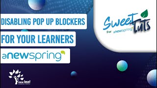 Disabling Pop Up Blockers for your Learners