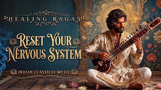 Reset Your Nervous System 🌿 | 432Hz Indian Classical Raga Music for Calm Mind & Overthinking Relief screenshot 1