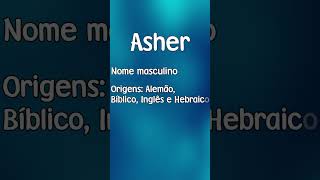 ASHER - MEANING AND ORIGIN OF THE NAME [SHORTS]