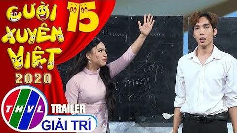 Cười xuyên Việt 2020 - Tập 15: Ước mơ - Trailer