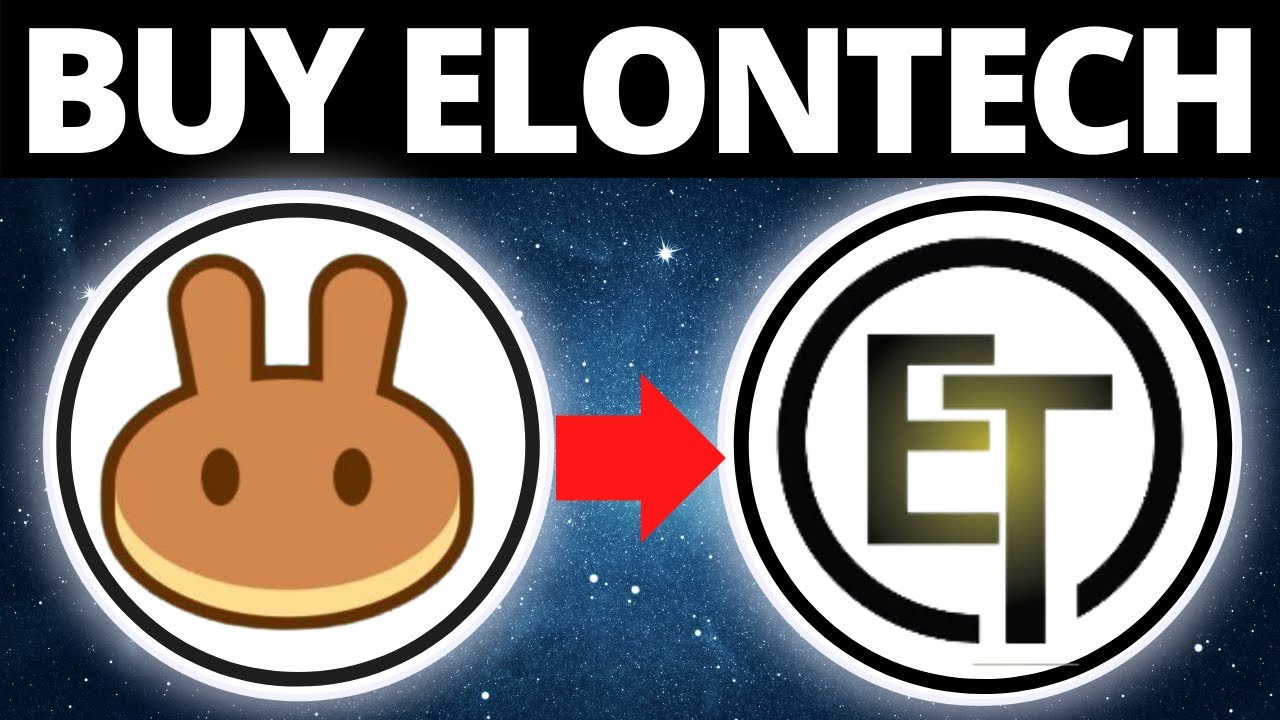How To Buy ElonTech Coin On PancakeSwap & MetaMask - YouTube