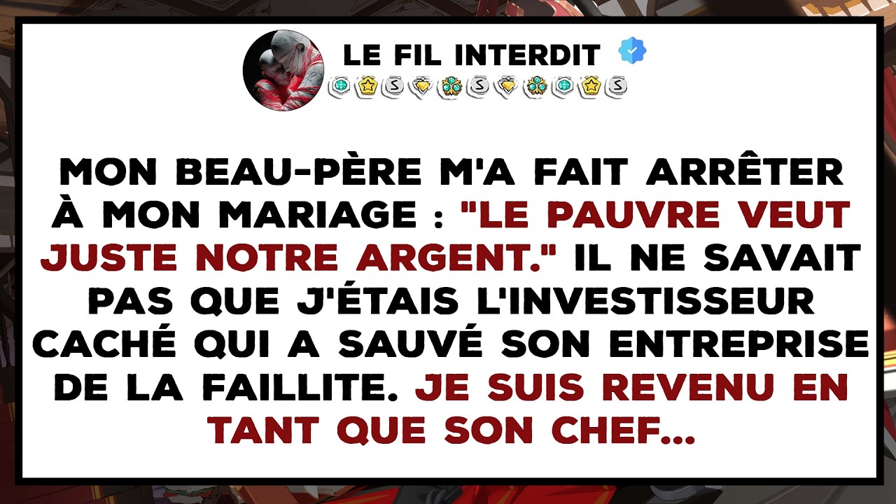 Mon BEAU-PÈRE m'a fait ARRÊTER à mon MARIAGE : 